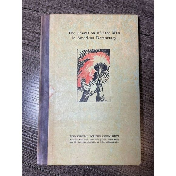The Education Of Free Men - Educational Policies Commission (1941, Hardcover) - Picture 1 of 12
